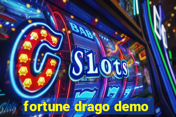 fortune drago demo